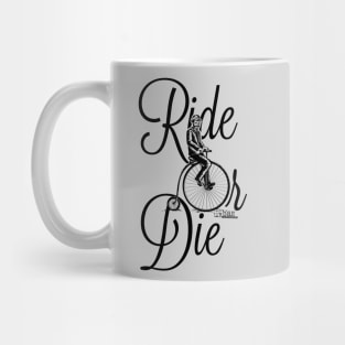 Urban Dictionary: Ride or Die Mug